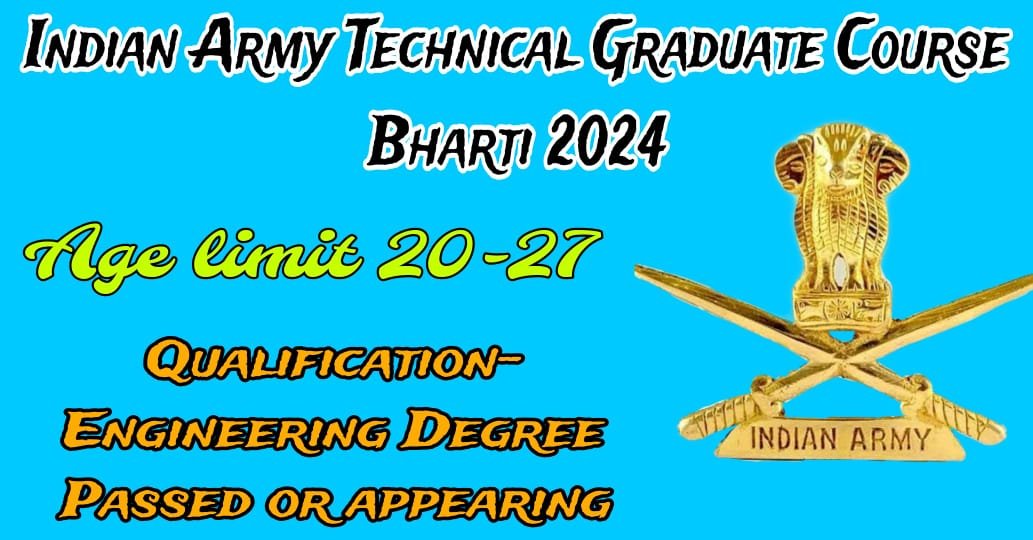 You are currently viewing Indian Army Technical Graduate Course (TGC 141) Online form 2024