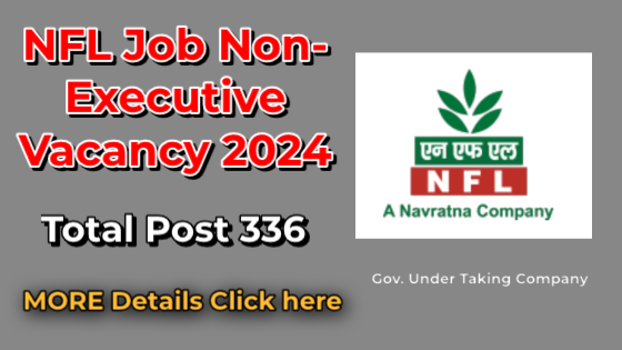 You are currently viewing NFL Job of 336 Non-Executive Post, Correction Date