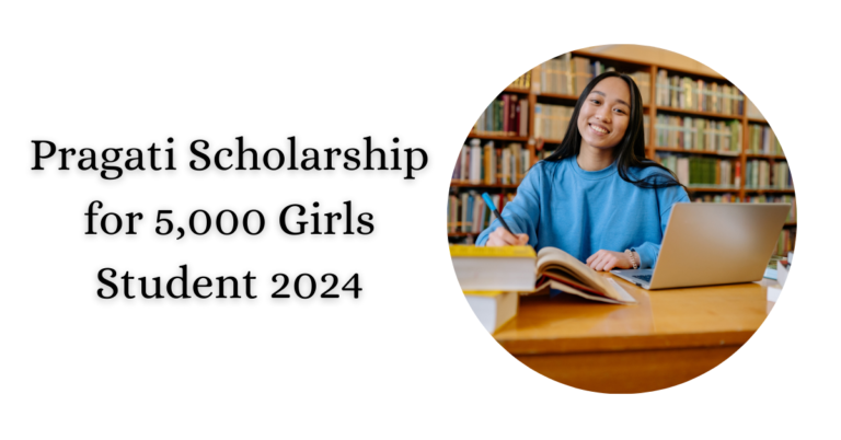 Read more about the article AICTE Pragati scholarship for 5000 girl students