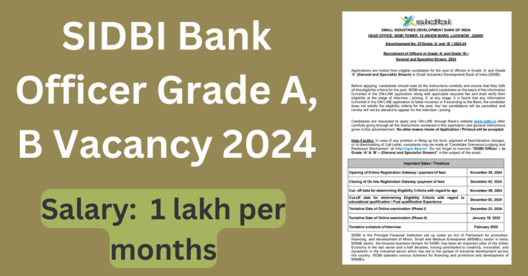 Read more about the article SIDBI Bank Officers Job Grade A, B Apply Online form 2024