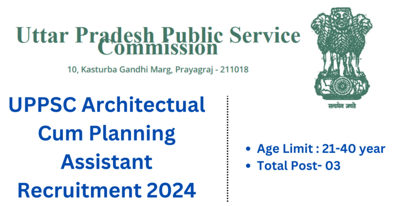 Read more about the article UPPSC Architectual Cum Planning Assistant Latest Job 2024